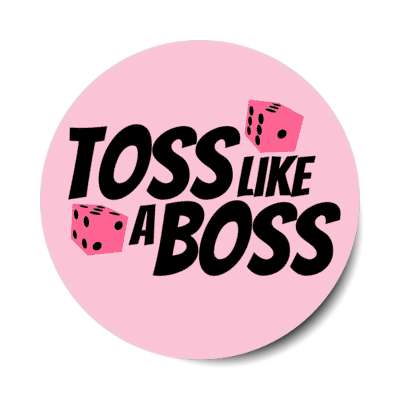 toss like a boss pink dice bunco stickers, magnet