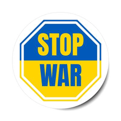 ukraine flag stop sign stop war white stickers, magnet