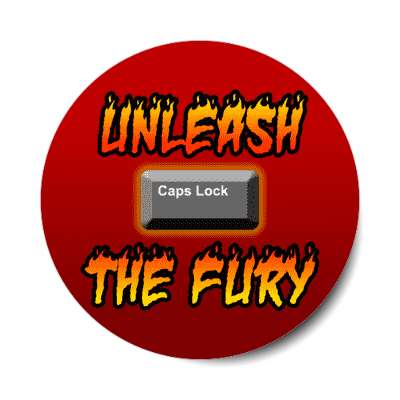 unleash the fury caps lock key stickers, magnet