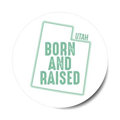 utah born and raised state outline stickers, magnet