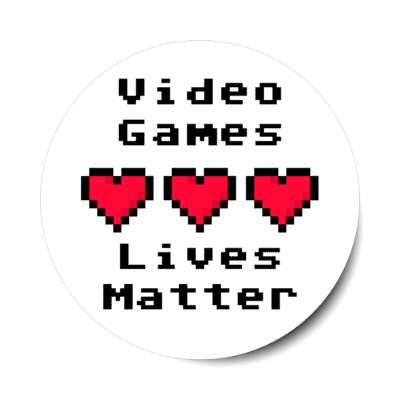 video games lives matter three pixel hearts white stickers, magnet