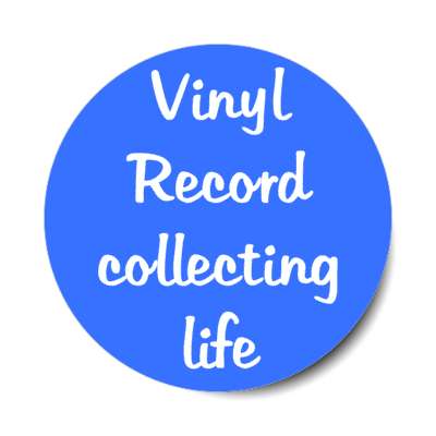vinyl record collecting life stickers, magnet