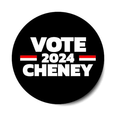 vote 2024 cheney liz black bold stickers, magnet