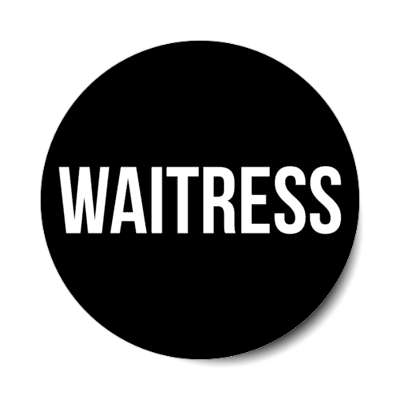waitress black stickers, magnet