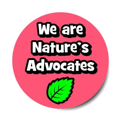 we are natures advocates leaf raspberry stickers, magnet
