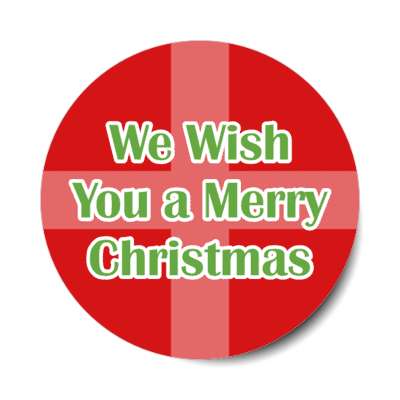we wish you a merry christmas red gift stickers, magnet