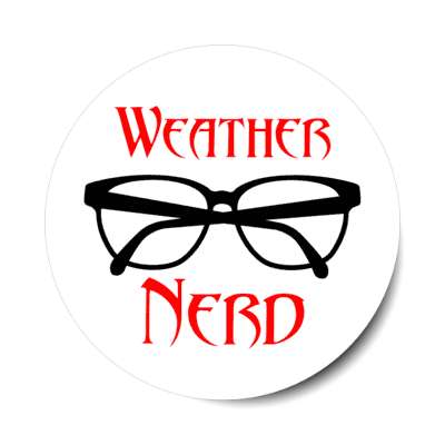 weather nerd glasses stickers, magnet