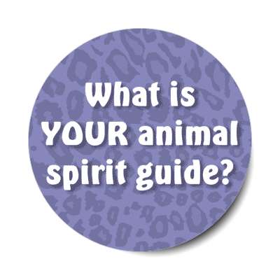 what is your animal spirit guide stickers, magnet