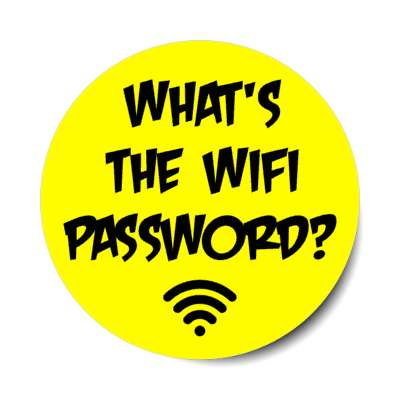 whats the wifi password yellow stickers, magnet