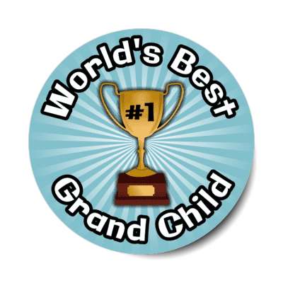 worlds best grand child trophy number one stickers, magnet