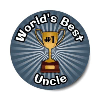 worlds best uncle trophy number one stickers, magnet